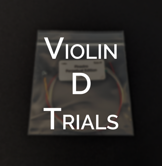 Violin D Trials